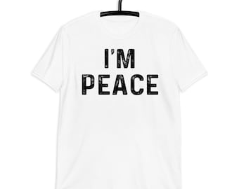 I'm Peace Shirt, I Come In Peace Couple Matching With Im Peace TShirt