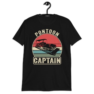 Pontoon Captain Shirt, Funny Pontoon Shirt, Boat Captain, Retro Vintage Boat, Boating Shirt,Gift for Boat Owner,Pontoon Dad, Pontoon Grandpa