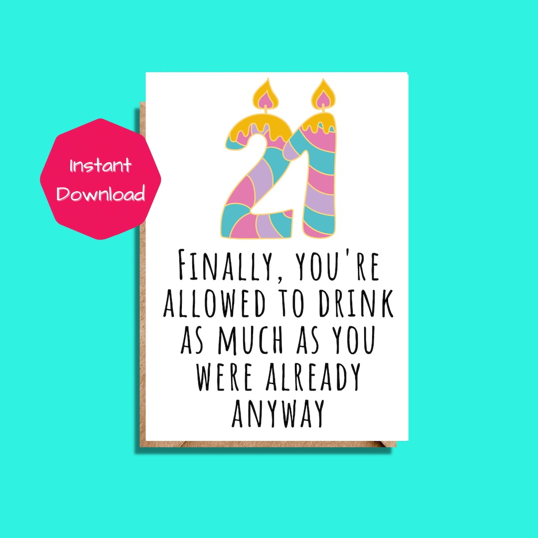 21st Birthday Card Printable, Printable Birthday Card Funny, Funny ...