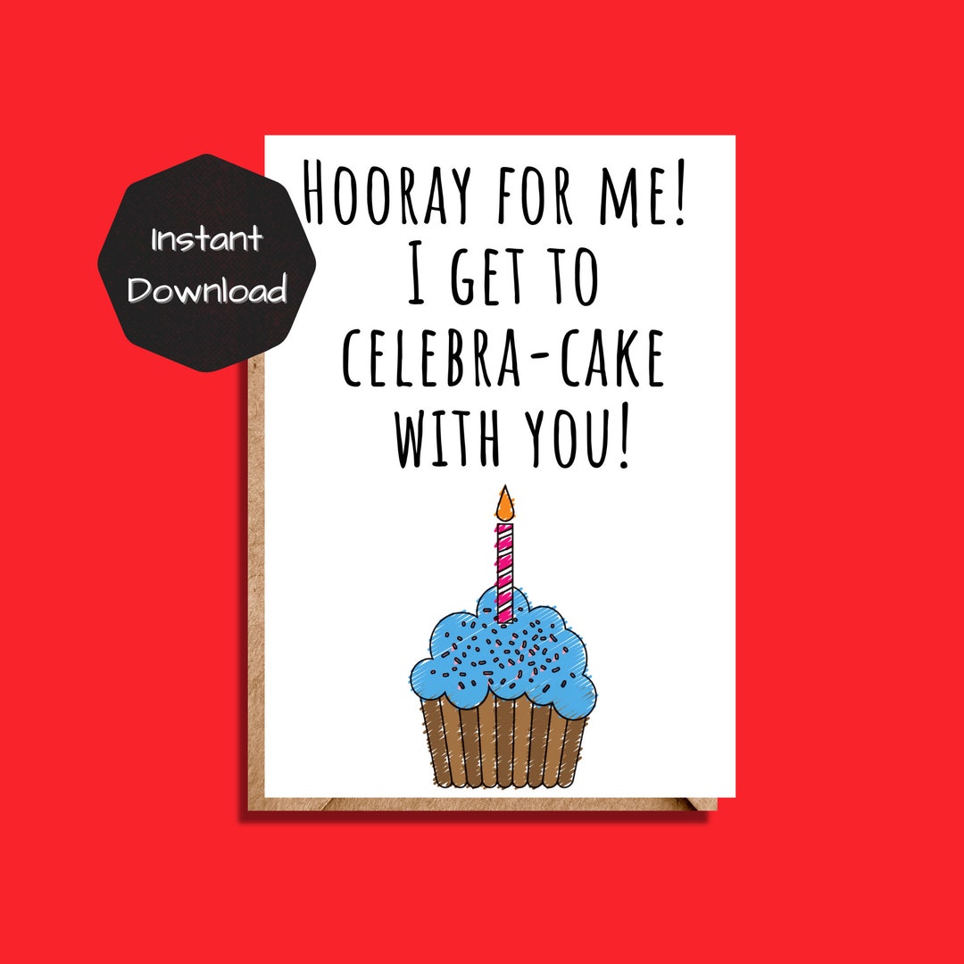 Printable Birthday Card Funny, Funny Birthday Card, Downloadable ...