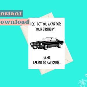 Instant Download Birthday Card, Funny Car Lover Birthday card, Birthday Card For Him, Print at home, Printable birthday card, card for him