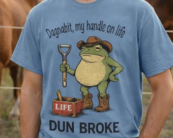 Bad Dad Jokes | Fathers Day Gifts | Overstimulated Shirt | Western Cowboy Frog | Unhinged Tshirt | Mental Health Tee | Hold On Parnter