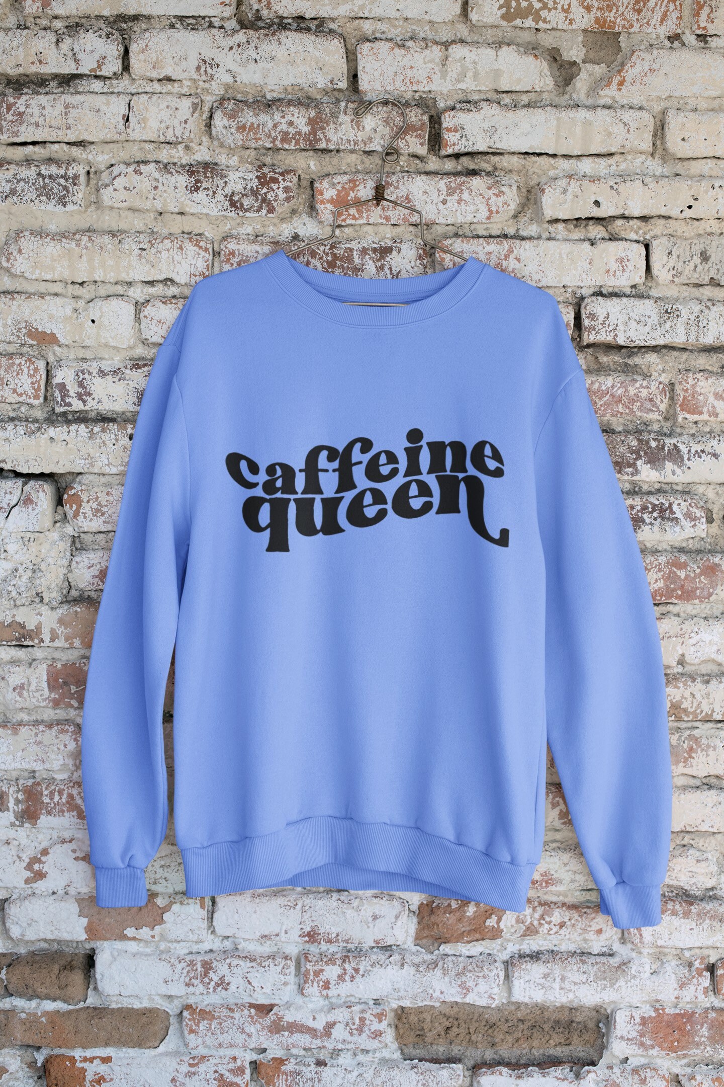 Caffeine queen sweatshirt shop