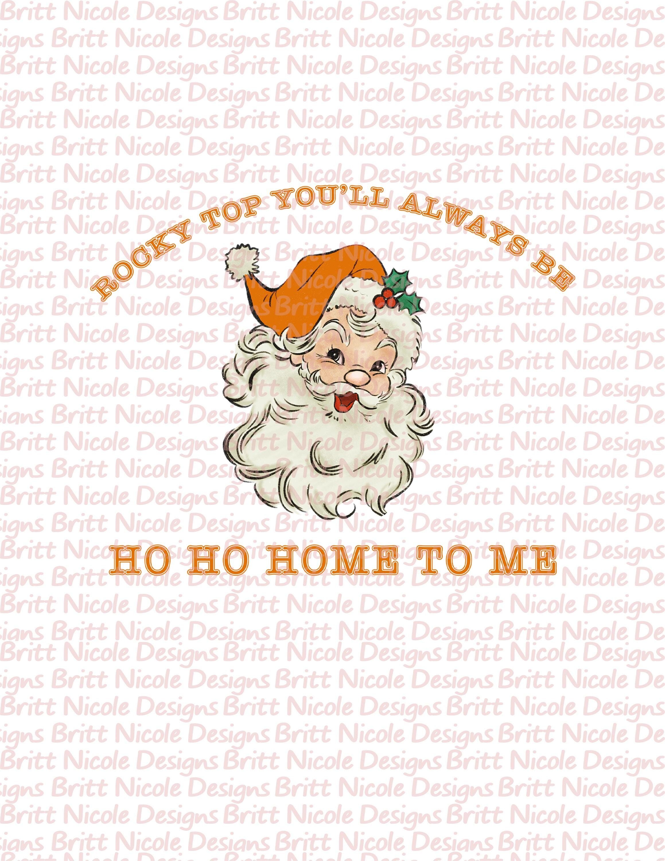 HO HO Home to Me, Rocky Top Santa Clause PNG File, Instant