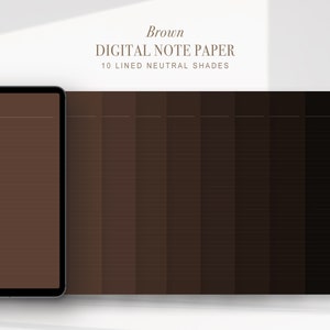 May include: A digital note paper template with 10 different shades of brown. The paper is lined and has a subtle texture. The text "Brown DIGITAL NOTE PAPER 10 LINED NEUTRAL SHADES" is displayed at the top of the image.