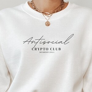 AntiSocial Crypto Club SweatShirt - Unisex HeavyBlend Crewneck Sweatshirt, Crypto Gift, Crypto Shirt, Bitcoin, Ethereum, ETH, BTC, ADA, Meta