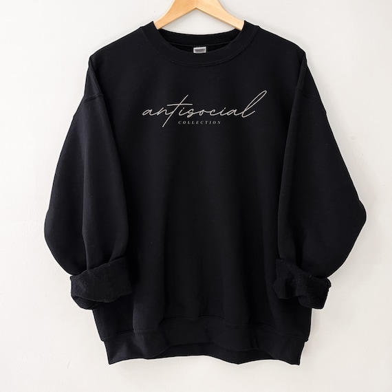 Antisocial Collection Sweatshirt - Unisex Sweatshirt, Gen Z Gift, Millennial Gift, Antisocial Gift, Antisocial Club Shirt, Gifts for Gamers