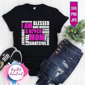Black Mom SVG | I Am a Black Mom