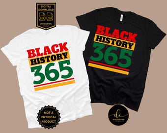 Black History 365 SVG | Month PNG, Sublimation (Digital Download)