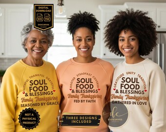 Black Thanksgiving SVG, PNG: Soul Food and Blessings | Digital Download | African American Family Thanksgiving | Sublimation | Bundle
