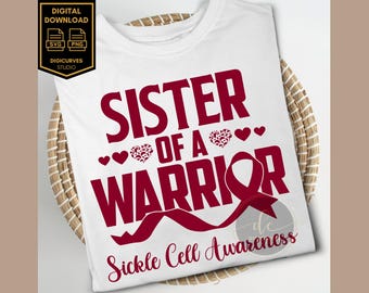 Sister of Sickle Cell Warrior SVG | Anemia Awareness PNG (Digital Download)