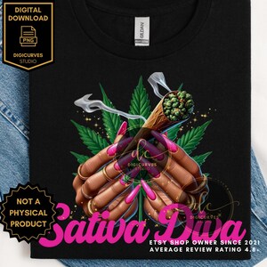 Sativa Diva PNG | Cannabis/Marijuana PNG | Sublimation | Weekend Forecast-Smoking Weed |  Kush | Weed PNG | 4:20 Vibes | Smoke Weed Everyday