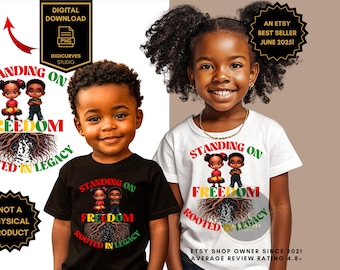 Juneteenth PNG for Kids | Standing on Freedom | Juneteenth Tshirt Design for Kids | I Am Black History | Kids Black History PNG