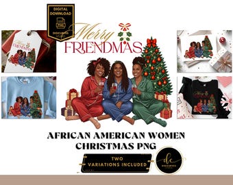 African American Christmas Trio PNG | Merry Friendmas | Black Women Christmas Clipart | Sublimation | Melanin Christmas | Digital Download