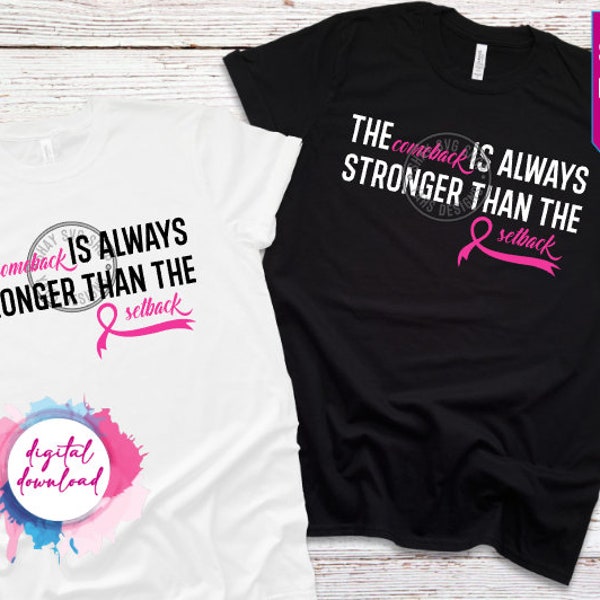 Cancer Awareness SVG | Comeback Stronger Than Setback