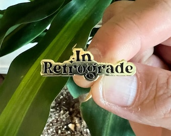 In Retrograde Hard Enamel Pin