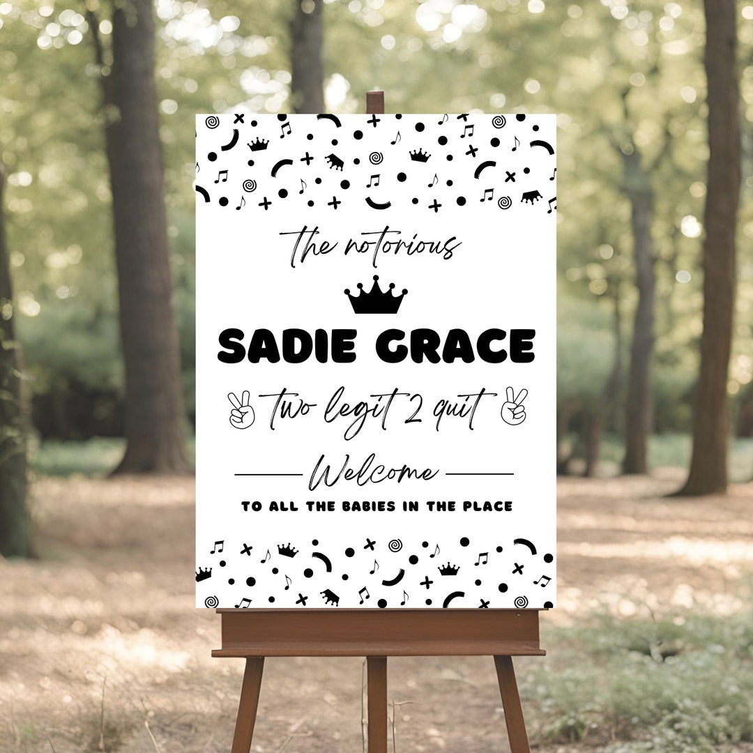 Second Birthday Welcome Sign Template, Two Legit to Quit Welcome Sign ...