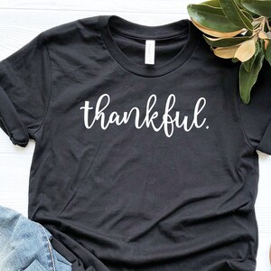 Thankful T-shirt, Thanksgiving Shirts, Blessed Shirt, Grateful Shirt, Fall Shirts For Women, Fall Teacher Shirt, Autumn Shirt, Graphic Tees