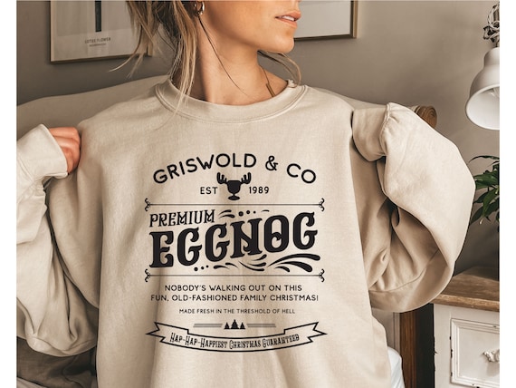 Griswold Co Premium Eggnog Sweatshirt Christmas Sweatshirt Clark Griswold Sweatshirt Christmas Movie Sweater Xmas Shirt Christmas Gift Etsy