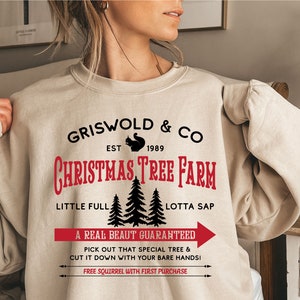Griswold Christmas Tree Farm Sweatshirt, Christmas Sweatshirt, Christmas Movie Shirt, Funny Christmas Sweatshirt, Xmas Shirt, Christmas Gift