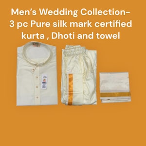 Mens wedding collection 3 pc Set Silk mark certified kurta , silk Dhoti and Towel combo sizes 40, 42,44 for gruha pravesh, wedding