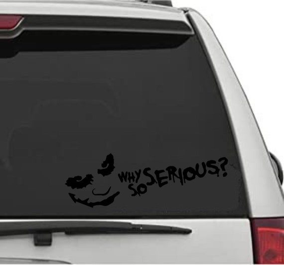 Joker Why so Serious Sticker Vinyl Decal Etsy
