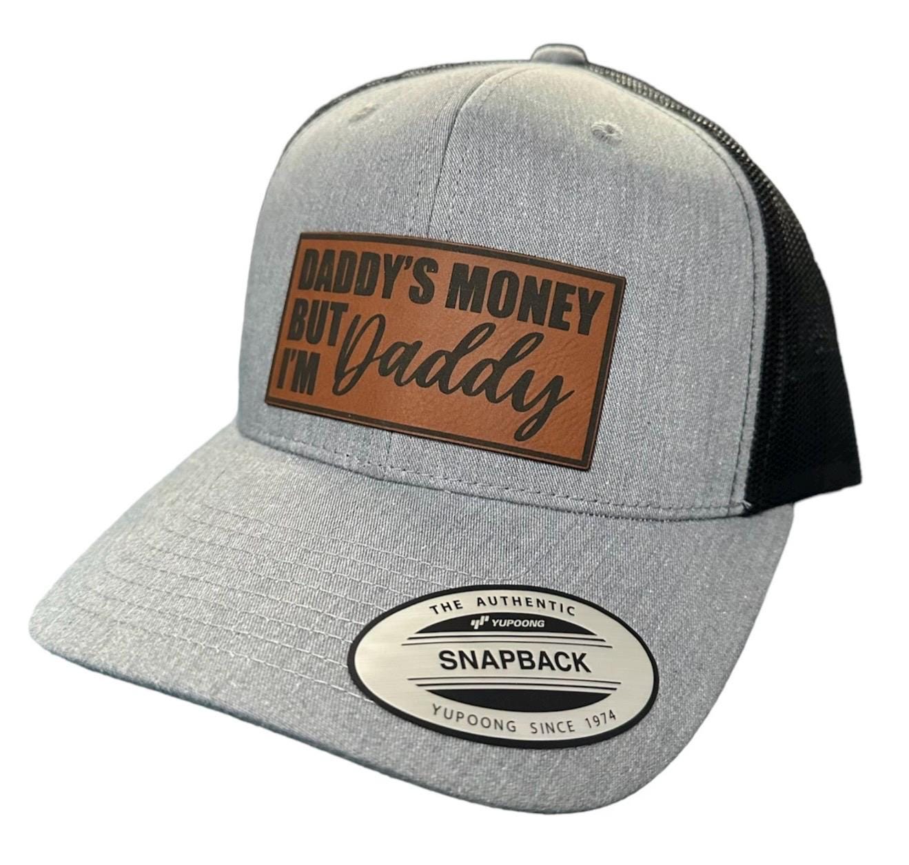 Daddys Money but Im Daddy Hat - Etsy