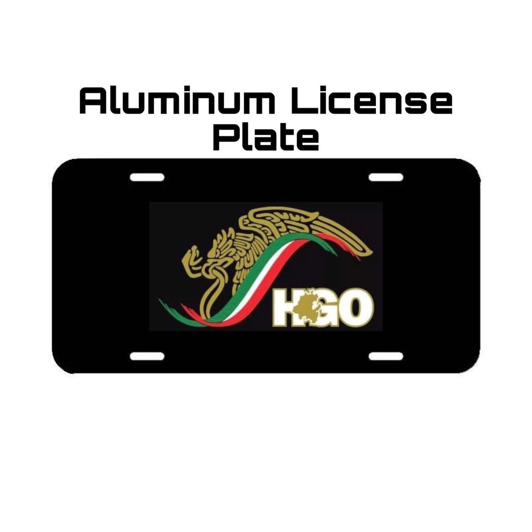 Hidalgo HGO Escudo De Mexico Aluminum License Plate Etsy