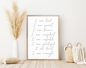 I Am Kind I Am Smart I Am Brave Printable Wall Art | Neutral Colors | Digital Print | Affirmations Wall Art For Kids | DIGITAL DOWNLOAD