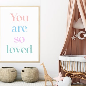You Are So Loved Printable Wall Art | Rainbow Colors | Nursery Prints | Digital Print | Nursery Wall Art | DIGITAL DOWNLOAD
