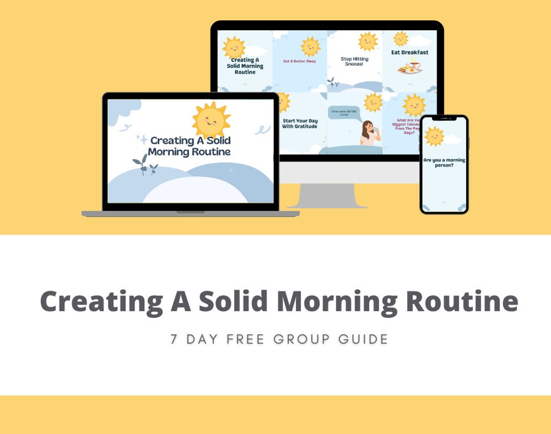 Solid Morning Routine Creating A Morning Routine 7 Day Free Group - Etsy