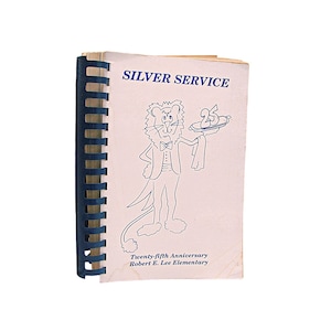 Collection Favorite Recipes Compiled by Robert E Lee School PTO Tennessee 1989