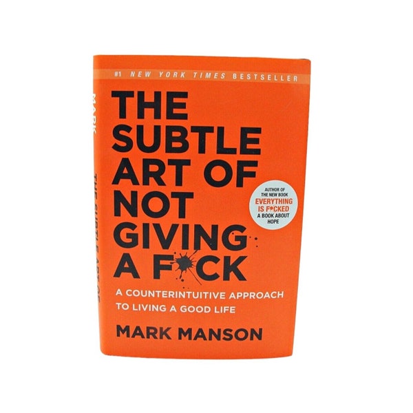 Mark Manson The Subtle Art of Not Giving a F*ck Hardcover Book Self Help Hope