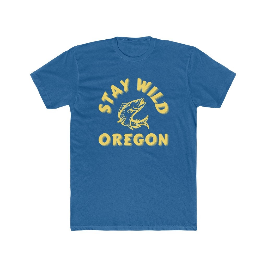 Stay Wild Oregon Fish Men's T-shirt Man Woman Fishing Tshirt -  Norway