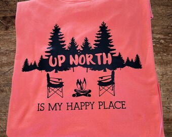 Up North Is My Happy Place T-Shirt, Unisex Camping Shirt, Michigan T-Shirt, Matching Group Shirts, Happy Camper Shirt, Lake Life T-Shirt