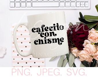 cafecito con chisme svg png jpeg, Cafecito y chisme Svg png jpeg, TYLKO pobieranie plików cyfrowych
