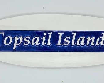 Topsail Island Surfboard Epoxy Inlay Sign - 17" x 6"