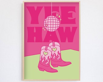 YEEHAW disco cowgirl print –pink cowgirl boot wall art, cute aesthetic dorm poster, wall art, digital print