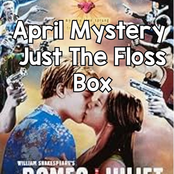 April Mystery Just the Floss Club Romeo & Juliet- Hand Dyed Thread, Variegated Floss, Cross Stitch, Embroidery, Monthly Box