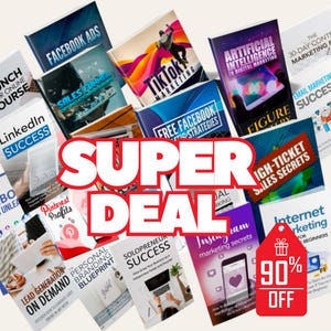 May include: A collage of colorful book covers with the words "SUPER DEAL" in large red letters. The book covers feature titles such as "Facebook Ads", "Sales Funnel", "TikTok Marketing", "Free Facebook Strategies", "Artificial Intelligence in Digital Marketing", "Email Marketing Success", "High-Ticket Sales Secrets", "Internet Marketing for Beginners", "Lead Generation on Demand", "Personal Branding Blueprint", "Solopreneur Success", "Instagram Marketing Secrets", and "Pinterest Profits". A red gift box with a white ribbon and the text "90% OFF" is in the lower right corner.