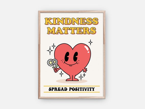 Kindness Matters Wall Art Print, Retro Heart Poster Digital Download,  Aesthetic Cute 60s 70s Decor Poster, Positive Poster, Kids Wall Art - Etsy