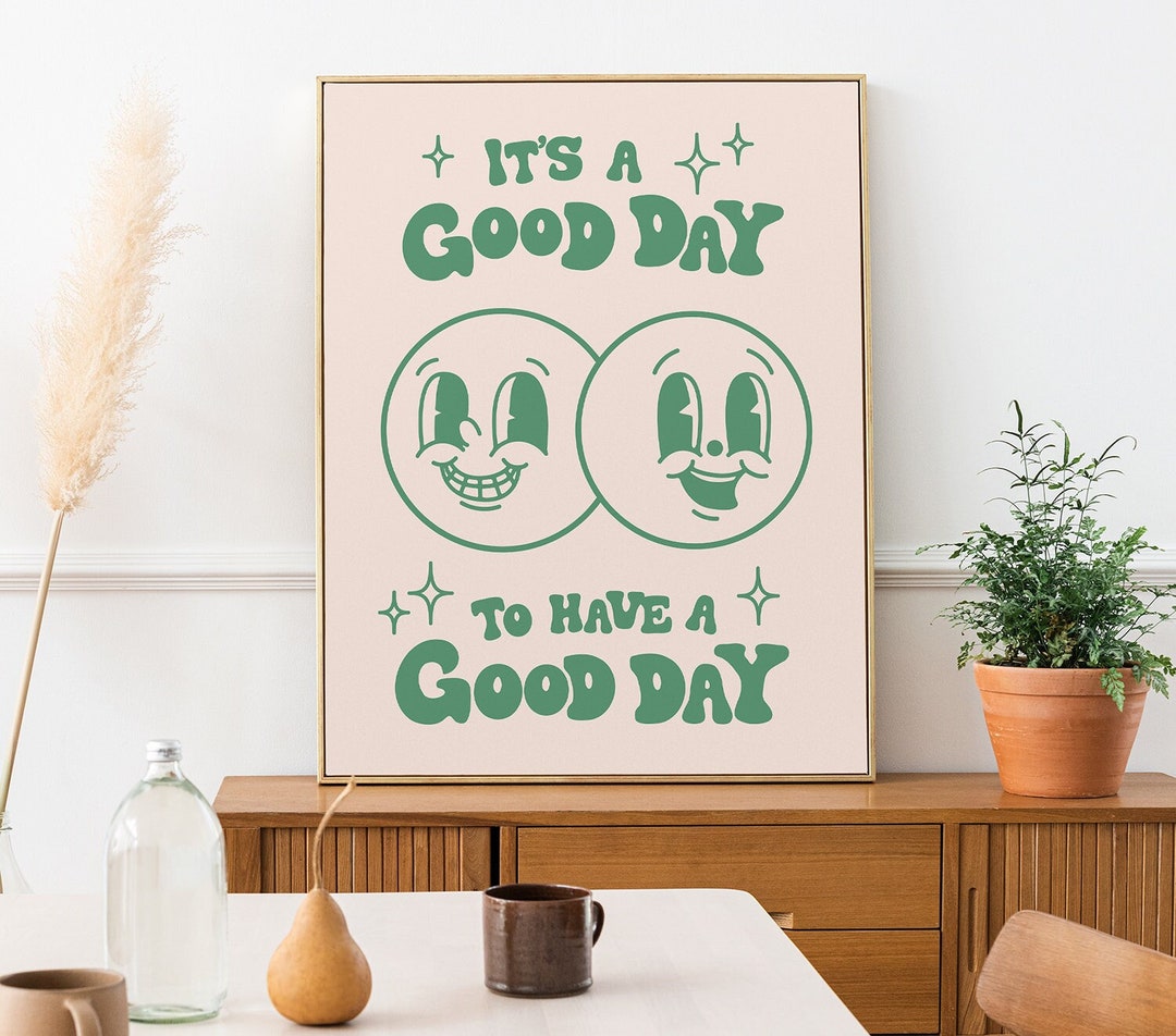It's a Good Day Wall Decor Art Print Retro Happy Face Etsy