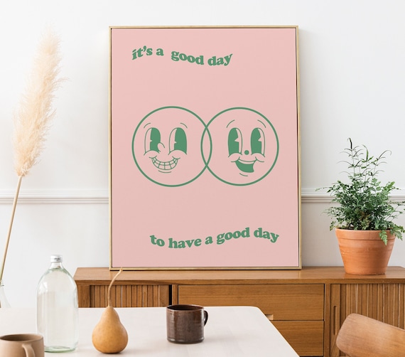 It's a Good Day Wall Decor Art Print Retro Happy Face Etsy
