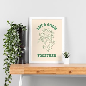 Let&#39;s Grow Together Wall Decor Art Print, Retro Esthetische Poster, jaren &#39;70 Decor Digitale Download, Groene Plant Afdrukbare Kunst aan de Muur, Quote Poster