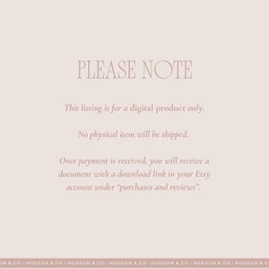 May include: A light beige background with the text "PLEASE NOTE" in a soft, elegant font. Below, the text explains the listing is for a digital product, with no physical item shipped. Further text details how to access the digital download.