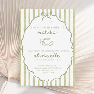 Puede incluir: Una invitación a una despedida de soltera con un fondo a rayas verdes y blancas. La invitación presenta las palabras "She found her perfect matcha" e incluye detalles para la despedida de soltera de Olivia Elle.