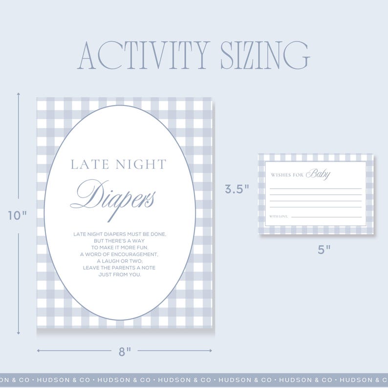 May include: Baby shower activity set with a blue and white gingham pattern. The set includes a 10" x 8" sign that reads "Late Night Diapers" and a 3.5" x 5" card for wishes for baby.