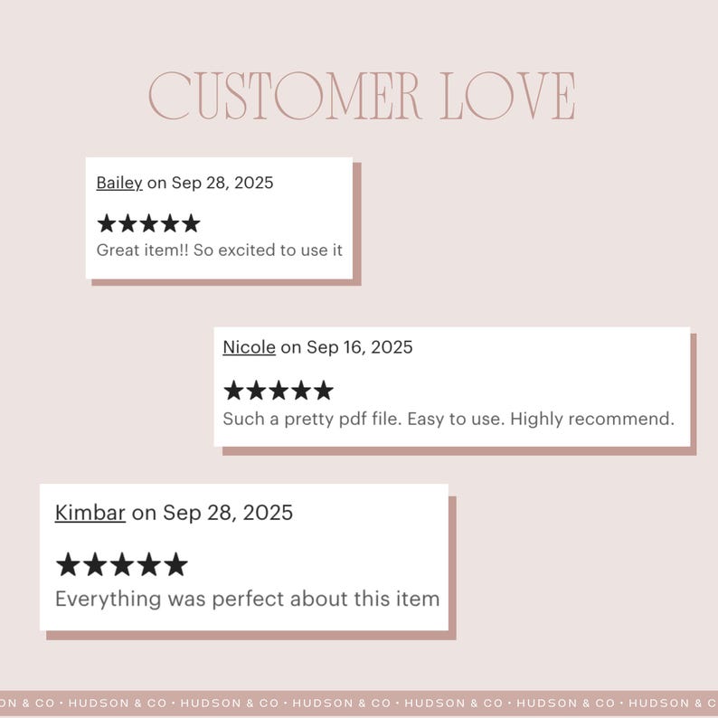 May include: A light pink graphic with the text "CUSTOMER LOVE" in a decorative font. Below are three customer reviews with five-star ratings. The reviews are in white boxes with the customer's name and date.