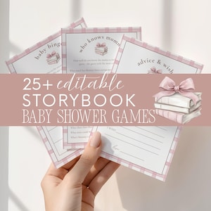 May include: A collection of baby shower game cards with a pink gingham border. The cards feature titles like "Baby Bingo" and "Advice & Wish." The image also includes the text "25+ editable STORYBOOK BABY SHOWER GAMES."