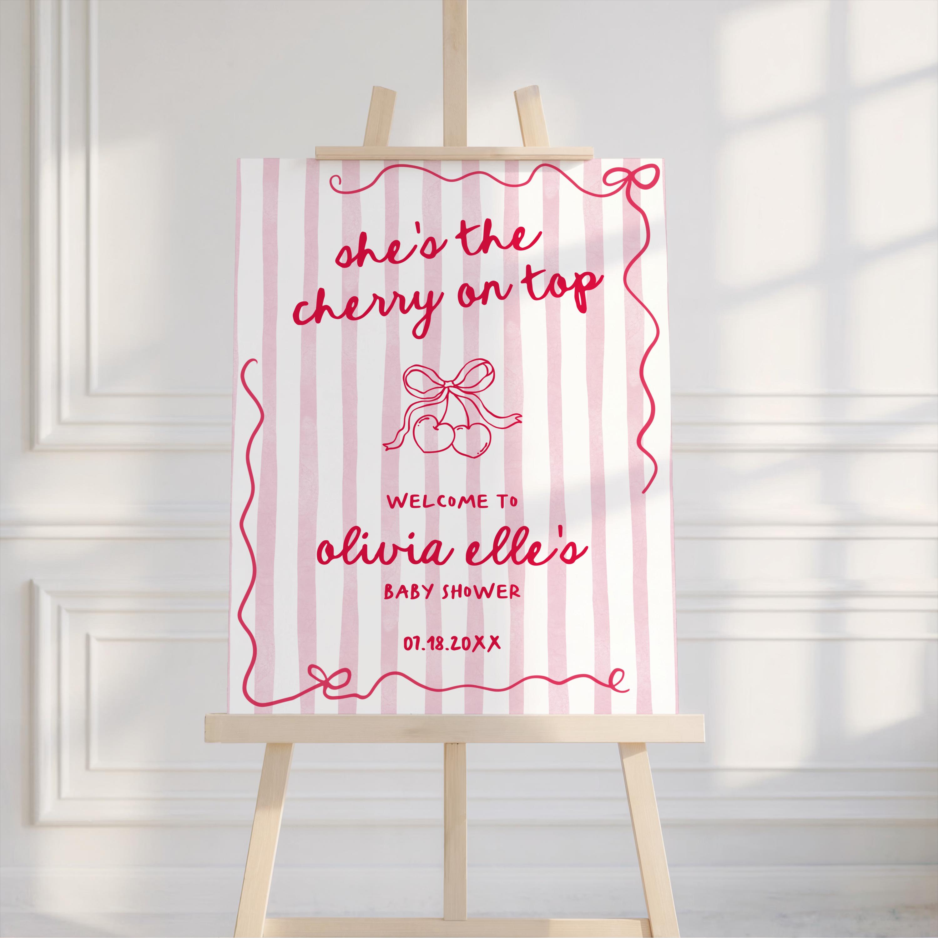 Editable Cherry Baby Shower Welcome Sign She is The Cherry On Top Prep - Design My Party Studio